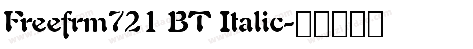 Freefrm721 BT Italic字体转换